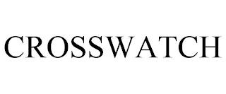 CROSSWATCH trademark