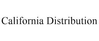 CALIFORNIA DISTRIBUTION trademark