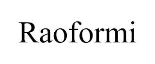 RAOFORMI trademark