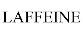 LAFFEINE trademark