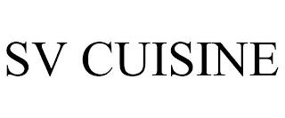 SV CUISINE trademark