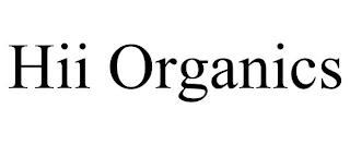 HII ORGANICS trademark