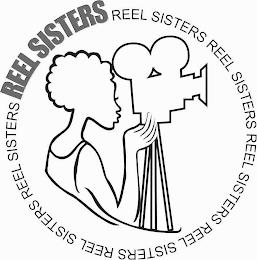 REEL SISTERS REEL SISTERS REEL SISTERS REEL SISTERS REEL SISTERS REEL SISTERS REEL SISTERS trademark