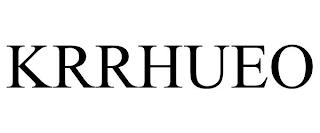 KRRHUEO trademark