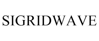 SIGRIDWAVE trademark