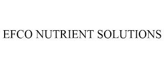 EFCO NUTRIENT SOLUTIONS trademark