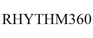 RHYTHM360 trademark