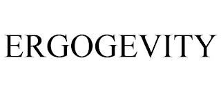 ERGOGEVITY trademark