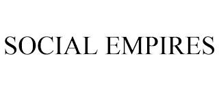 SOCIAL EMPIRES trademark