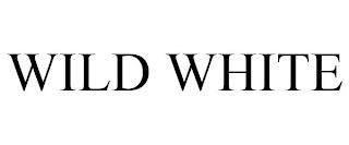 WILD WHITE trademark