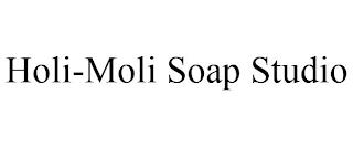 HOLI-MOLI SOAP STUDIO trademark