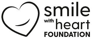 SMILE WITH HEART FOUNDATION trademark