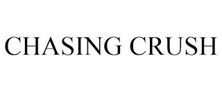 CHASING CRUSH trademark