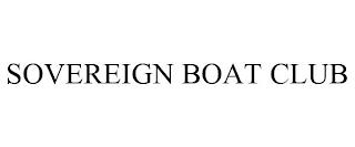 SOVEREIGN BOAT CLUB trademark