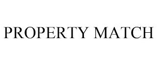 PROPERTY MATCH trademark