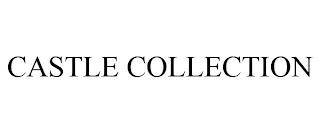 CASTLE COLLECTION trademark