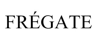 FRÉGATE trademark