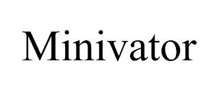 MINIVATOR trademark