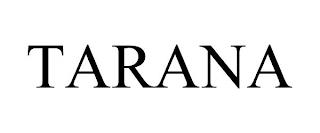 TARANA trademark