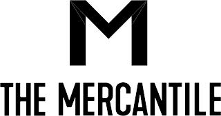 M THE MERCANTILE trademark