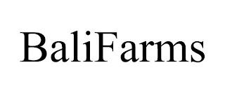 BALIFARMS trademark