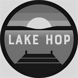 LAKE HOP trademark