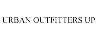 URBAN OUTFITTERS UP trademark