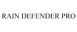 RAIN DEFENDER PRO trademark