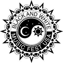 BLACK AND WHITE MUSIC FEST USA trademark