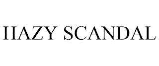 HAZY SCANDAL trademark