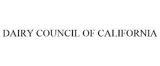 DAIRY COUNCIL OF CALIFORNIA trademark