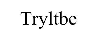 TRYLTBE trademark