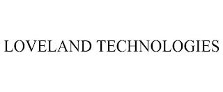 LOVELAND TECHNOLOGIES trademark