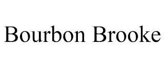 BOURBON BROOKE trademark