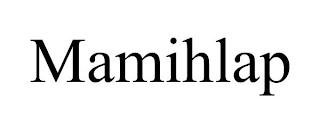 MAMIHLAP trademark