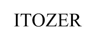 ITOZER trademark