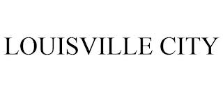 LOUISVILLE CITY trademark