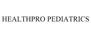 HEALTHPRO PEDIATRICS trademark