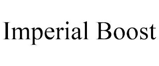 IMPERIAL BOOST trademark