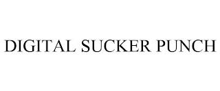 DIGITAL SUCKER PUNCH trademark