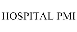 HOSPITAL PMI trademark