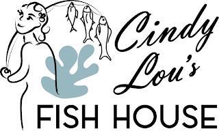 CINDY LOU'S FISH HOUSE trademark