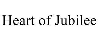 HEART OF JUBILEE trademark