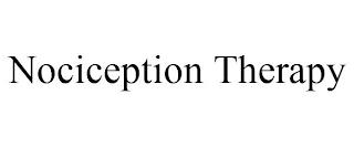 NOCICEPTION THERAPY trademark