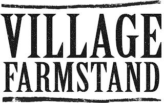 VILLAGE FARMSTAND trademark