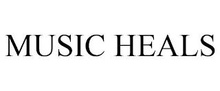 MUSIC HEALS trademark