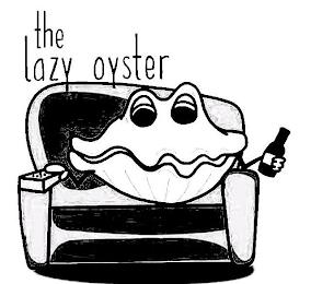 THE LAZY OYSTER trademark