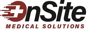 ONSITE MEDICAL SOLUTIONS trademark