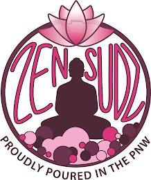 ZEN SUDZ PROUDLY POURED IN THE PNW trademark