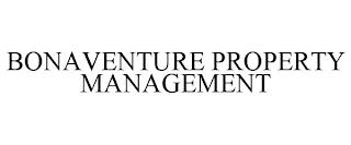 BONAVENTURE PROPERTY MANAGEMENT trademark